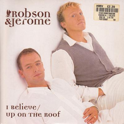 7-дюймовая пластинка ROBSON & JEROME - I Believe / Up On The Roof 74321326887 RCA 1995 UK Поп Б/у