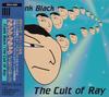 CD ФРАНК БЛЭК - The Cult of Ray ESCA6465 Dragnet 1996 Япония ObiRock Б/у