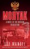 Книга Moryak : A Novel of the Russian Revolution