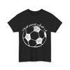 Soccer Game Day Soccer Player Sports Lovers Women Men T-Shirt