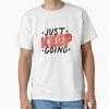 Just Keep Going Vintage Poster Classic T-Shirt