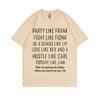2027 New TV Series Shameless Frank Gallagher Party Like Frank Same Style Print T-shirt Unisex Vintage Oversized Tshirt Unisex's Cotton