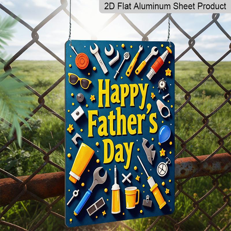 2D Flat, 1pc Colorful Tools Father's Day Metal Wall Art Sign "Happy Father's Day" - 8*12 Inch Aluminium Rustic Home Decor, Garage & Workshop Wall