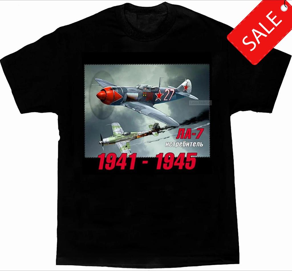 WWII Soviet Lavochkin La7 Fighter TShirt 100 Cotton ONeck Short Sleeve Summer Casual Mens Tshirt Streetwear