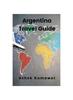 Книга Argentina Travel Guide