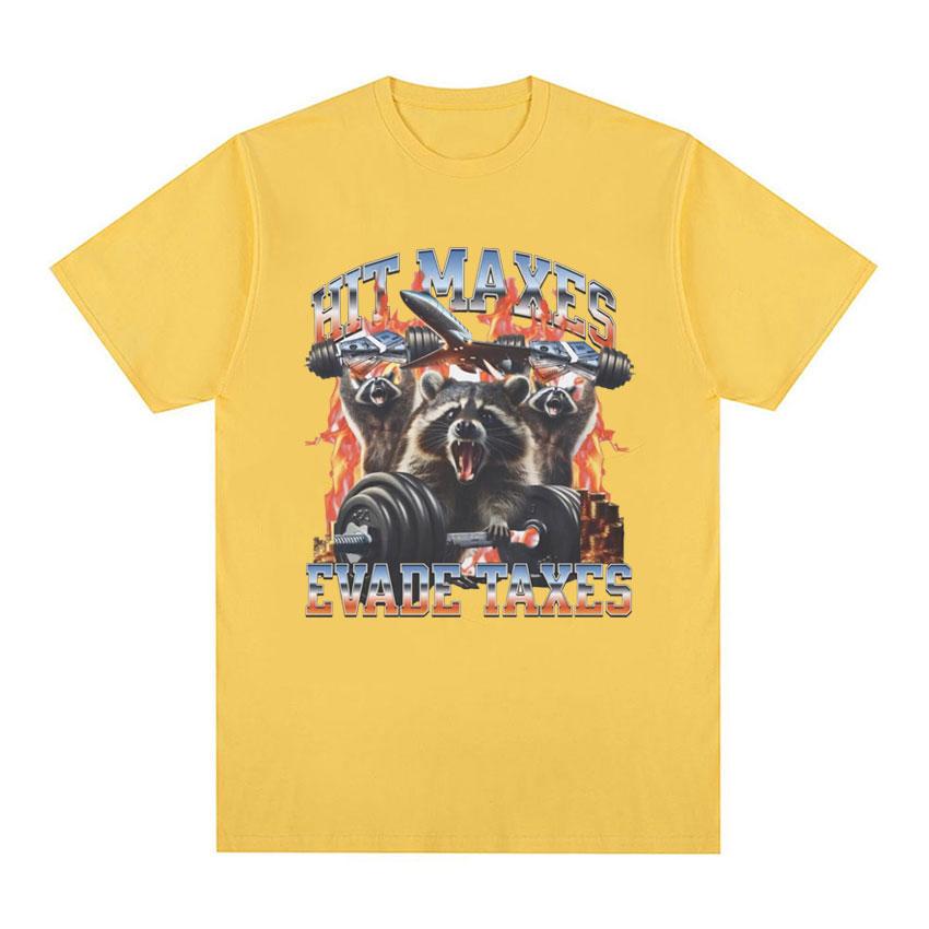 Hit Maxes Evade Taxes Meme T Shirt for Men Women Funny Raccoon Graphic T-shirts Men's Fashion Retro Oversized T-shirt Streetwear