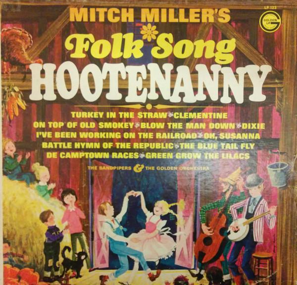 LP Record SANDPIPERS & GOLDEN ORCHESTRA - Mitch Miller's Folk Song Hootenanny LP123 Golden Records Canada Children's Used