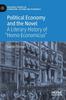 Книга Political Economy and the Novel : A Literary History of Homo Economicus