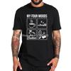 My Four Moods I Need Coffee I Need A Nap I Need A Vacation I Need Duct Tape Rope And A Shovel T Shirt  Cotton Tee Streetwear