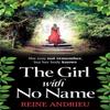 The Girl With No Name by Reine Andrieu Paperback Book 9781529384215