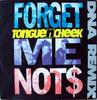 12inch Record TONGUE N CHEEK - Forget Me Not$ (DNA Remix) 12SY39 Syncopate 1990 UK Dance & Electronica Used