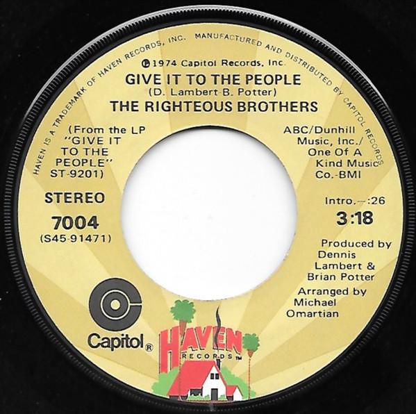 7-дюймовая пластинка RIGHTEOUS BROTHERS - Give It To The People 7004 Haven Records 1974 США Поп Б/У