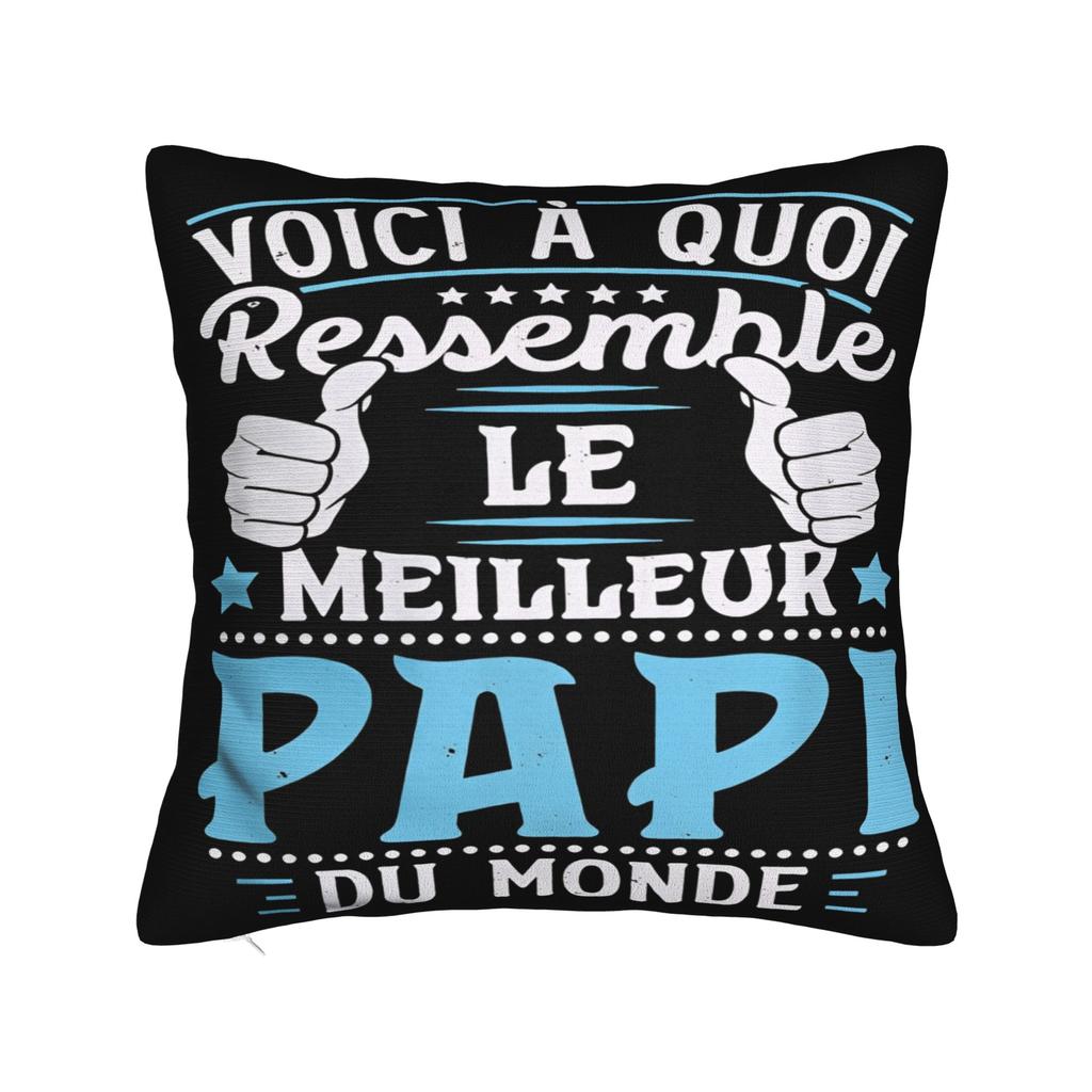 Fête des grands pères Meilleur Papi Super Papy Pillow Case Funny Pillow Cover Graphic Pillowcases For Sofa Home Decor