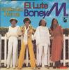 7-дюймовая пластинка BONEY M. - Эль Луте / Пора домой 49533 Carrere, Hansa 1979 Франция Соул/Фанк Б/У