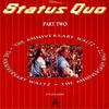 7-дюймовая пластинка STATUS QUO - Юбилейный вальс (Часть вторая) QUO29 Vertigo 1990 UK Рок Б/У