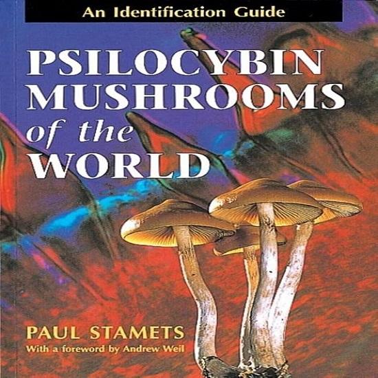 Psilocybin Mushrooms of the World Paperback