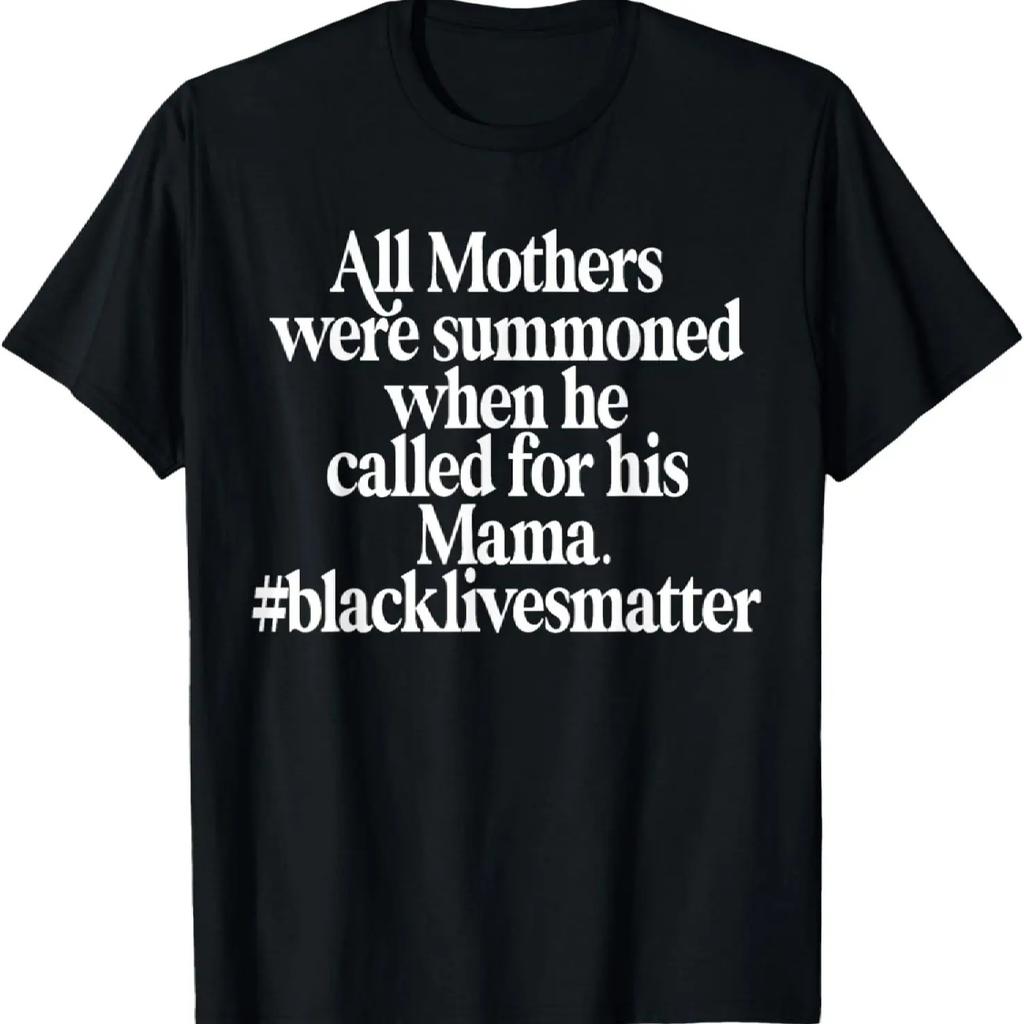 Всех матерей призвали, Черные мамы, Футболка Black Lives Matter
