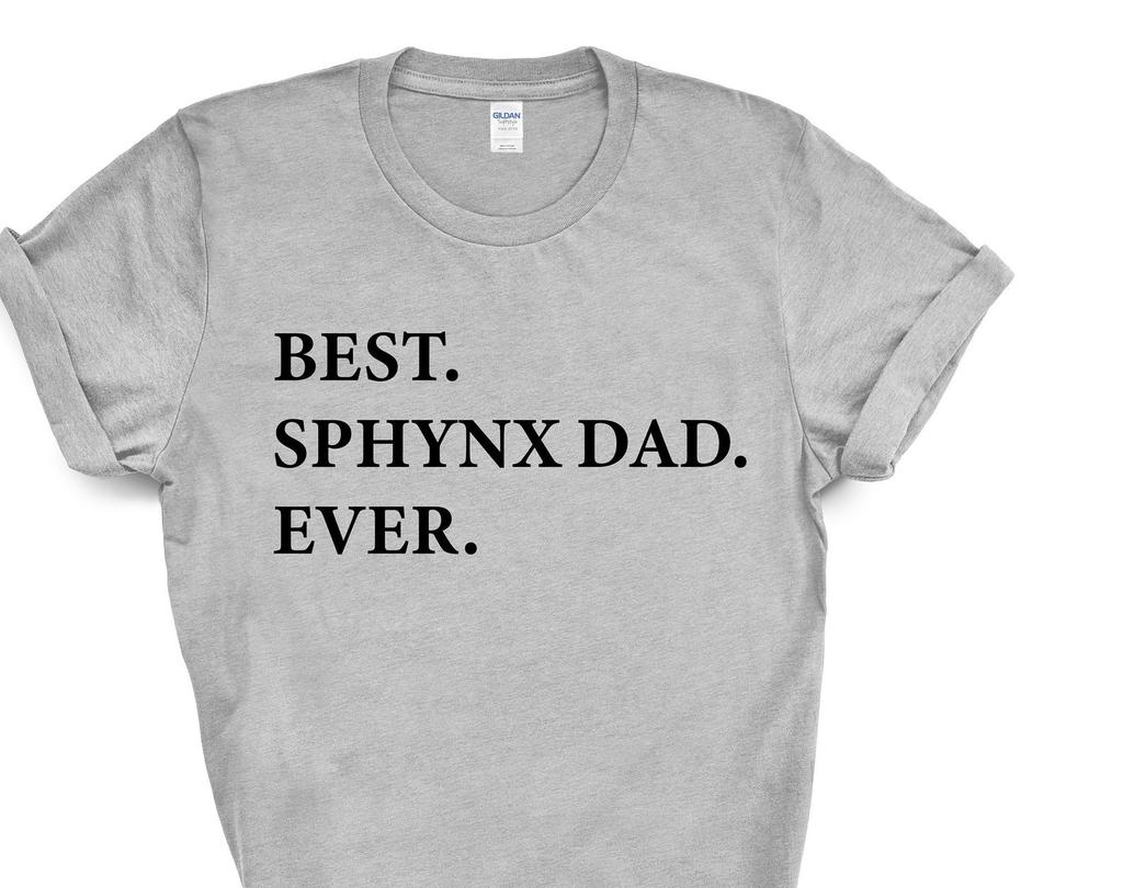 Sphynx T-Shirt, Best Sphynx Dad Ever Shirt Gift Mens - 3202