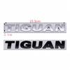 3D Metal Chrome Silver Black Car Sticker Rear Trunk Body Fender TIGUAN Letters Labeling Emblem Badge Logo