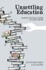 Книга Unsettling Education : Searching for Ethical Footing In a Time of Reform : 11
