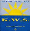 7-дюймовая пластинка K.W.S. - Пожалуйста, не уходи NWK46 Network Records 1992 UK Dance & Electronica Б/У