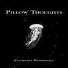Pillow Thoughts by Courtney Peppernell Paperback Book 9781449489755