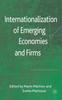 The Internationalization of Emerging Economies and Firms Book