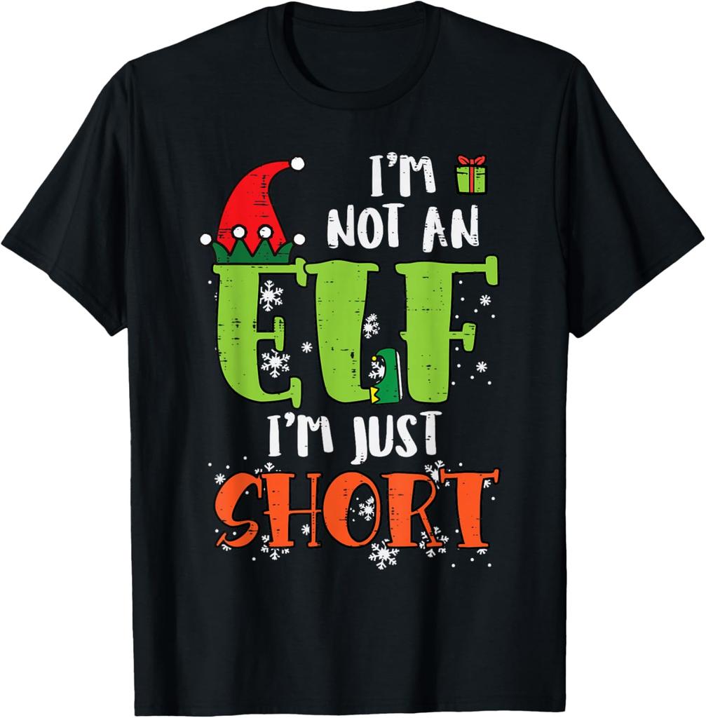 Im Not An Elf Just Short Funny Letters Raphic Tshirts Merry Christmas Men Women Kids Gift Street Fashion Tops Tee Shirt Short