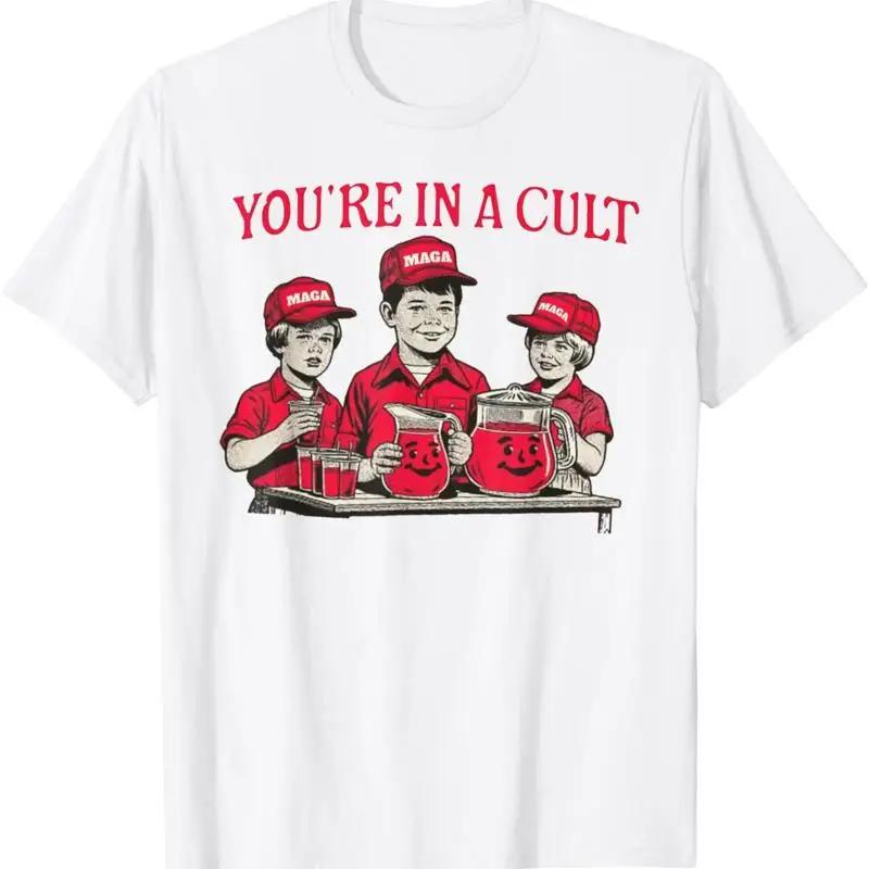 You'Re In A Cult T Shirt