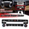 1 шт. автомобильный кондиционер AC климат-контроль кнопка ремонт автомобиля наклейка наклейка аксессуары для салона автомобиля для Ford S-Max/для Mondeo