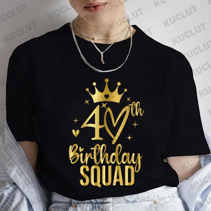 Tshirt for Women Chapter 40th Birthday Crew Party Y2k Tops Graphic 40 Birthday Squad Chapter Tshirt Summer Short Sleeve Tees