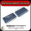 SN74LV02ANSR 74LV02A SOP14-5.2мм Средний корпус Поверхностный монтаж ИС - Совершенно новый Оригинальный