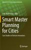 Книга Smart Master Planning for Cities : Case Studies On Domain Innovations