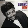 7-дюймовая пластинка BILLY HAWKS - O'baby (Я думаю, я теряю тебя);  LTDEP020 BGP 1968 UK Соул/Фанк