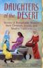 Книга Daughters of the Desert : Tales of Remarkable from Christian Jewish and Muslim Traditions