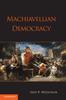 Книга Machiavellian Democracy