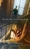 Книга The Boy Who Loved Anne Frank : A Novel