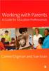 Книга Working with Parents : A Guide for Education Professionals