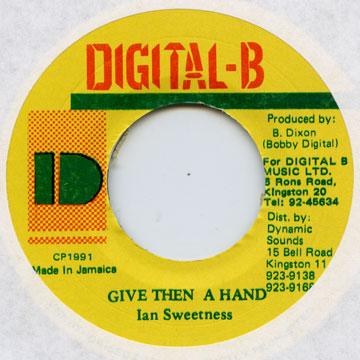 7-дюймовая пластинка IAN SWEETNESS - Give Them A Hand Цифровая B 1991 Ямайка Регги, Ска и Даб