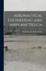 Книга Aeronautical Engineering and Airplane Design