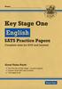 The KS1 English SATS Practice Papers: Pack 1 (for End of Year Assessments) Book