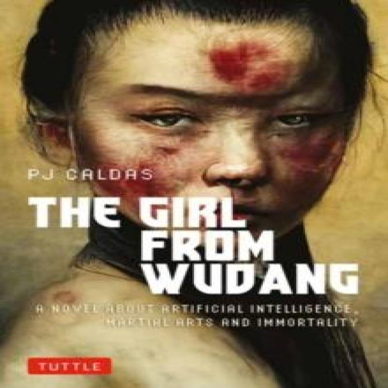 The Girl from Wudang by PJ Caldas Paperback Book 9780804859240