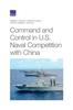 The Command and Control In U.S. Naval Competition with China Book