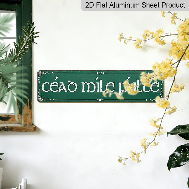 1pc Irish Metal Sign "Ceád Míle Fáilte" - 3.94X15.75 Inch Aluminum Decorative Sign, Multilingual Decorative Plaque English and Celtic Script, Weather