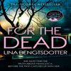 For the Dead by Lina Bengtsdotter Paperback Book 9781409179382
