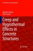 Книга Creep and Hygrothermal Effects In Concrete Structures : 225