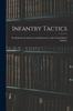Книга Infantry Tactics : Or, Rules for the Exercise and Manoeuvres of the United States' Infantry