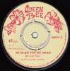 7inch Record BILL & PETE CAMPBELL - So Glad You're Mine QB03 Queen Bee 1974 UK Reggae, Ska & Dub Used