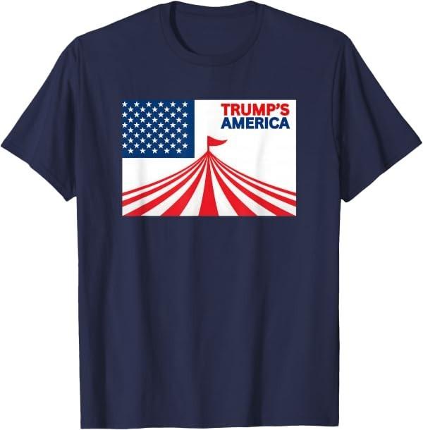 Trump's America Circus Funny Anti-Trump Political Protest T-Shirt