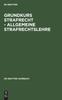 Книга Grundkurs Strafrecht - Allgemeine Strafrechtslehre